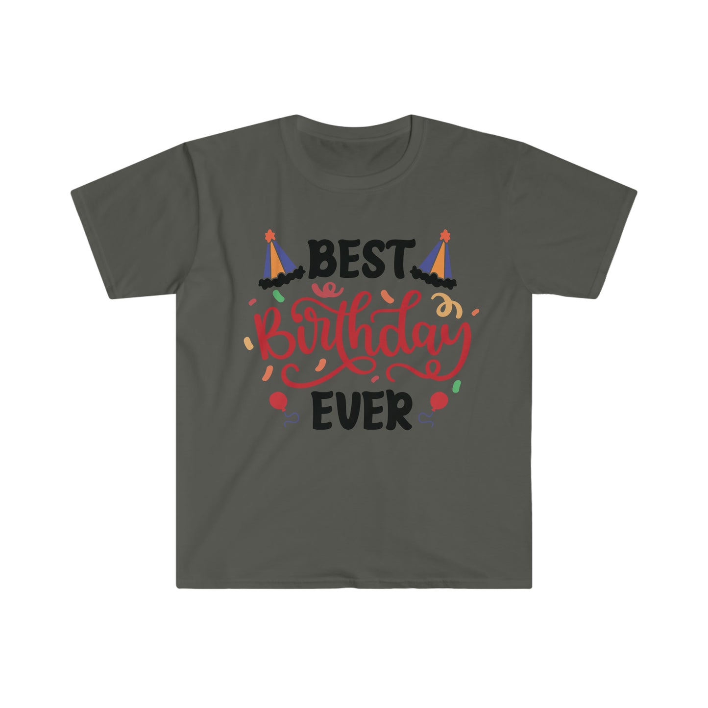 Unisex Best Birthday Ever T-Shirt - 2 desire