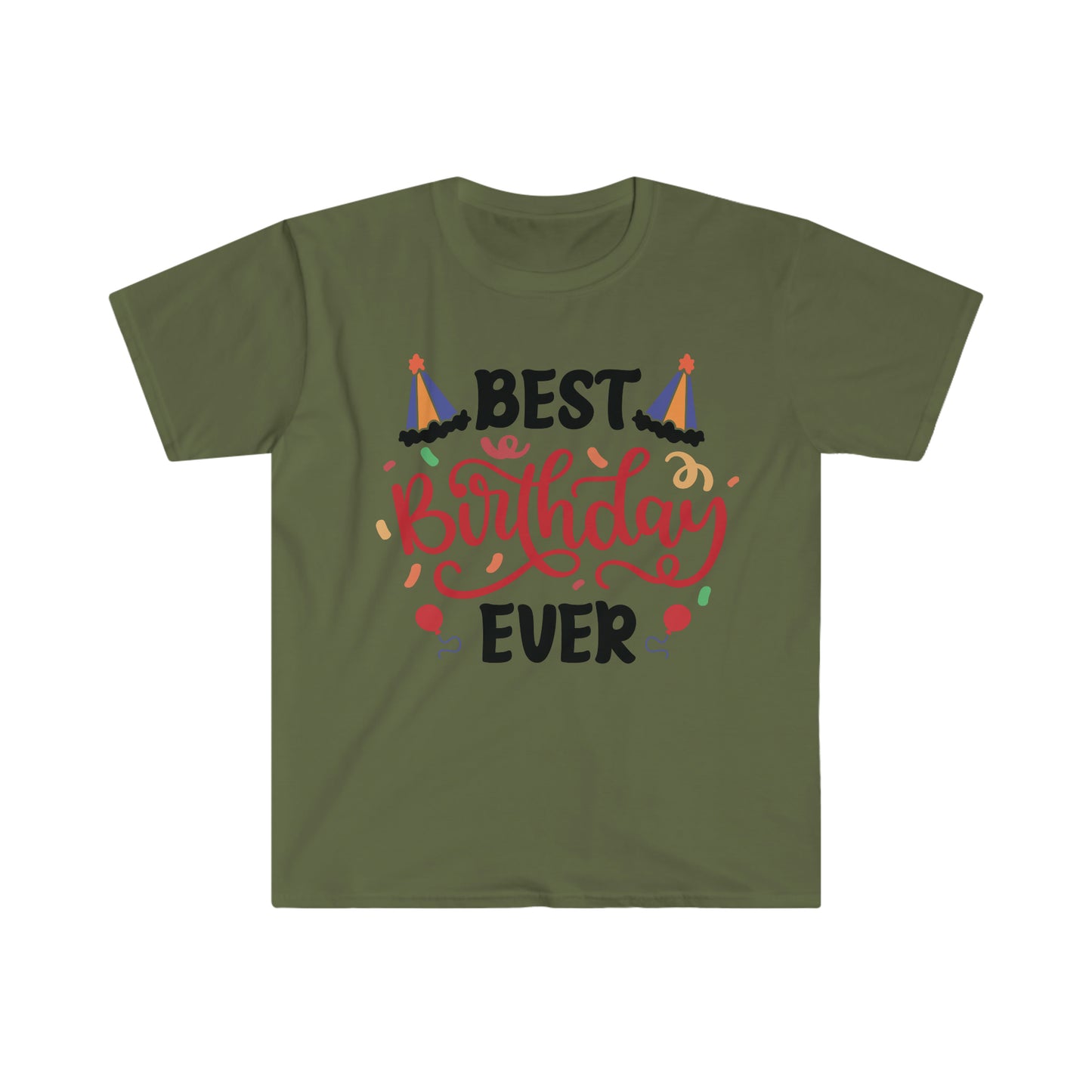 Unisex Best Birthday Ever T-Shirt - 2 desire