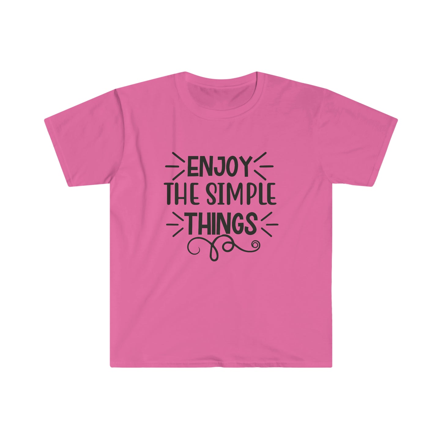 Unisex Enjoy The Simple Things T-Shirt - 2 desire