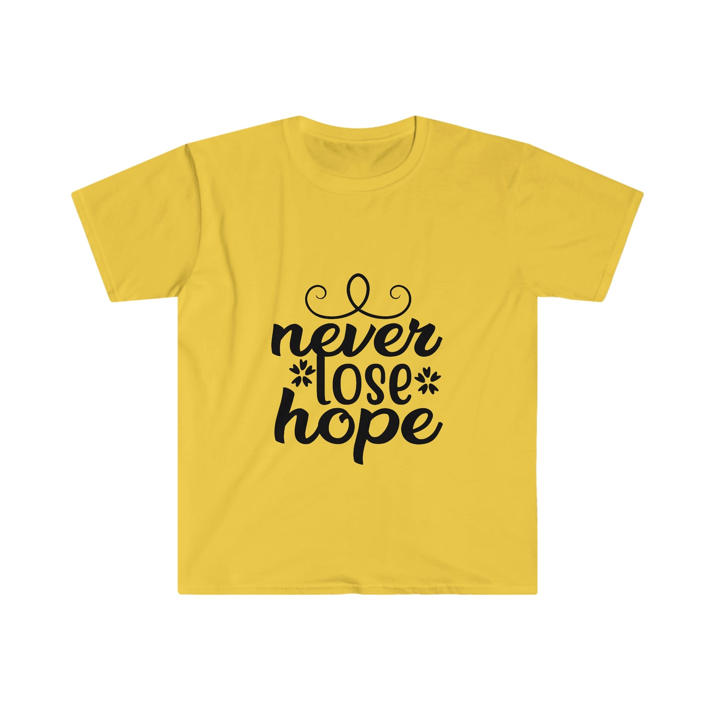 Unisex Never Lose Hope T-Shirt - 2 desire