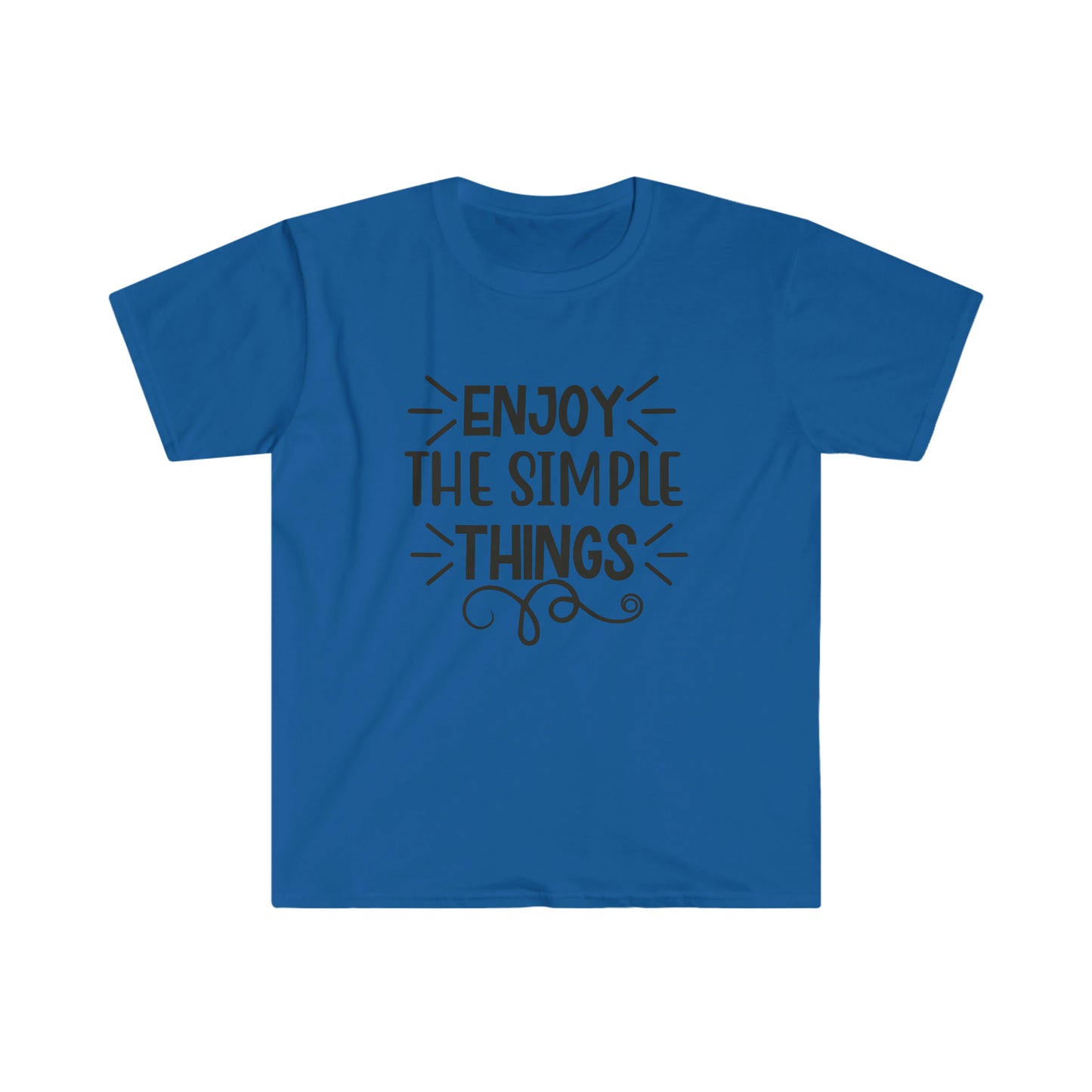 Unisex Enjoy The Simple Things T-Shirt - 2 desire
