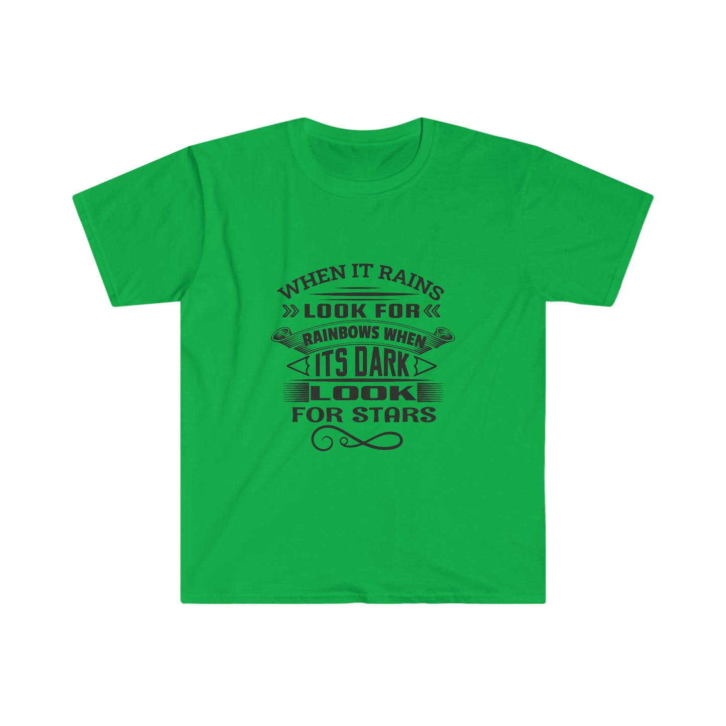 Unisex When it Rain Look For The Rainbow When it Dark Look For The Star T-Shirt - 2 desire