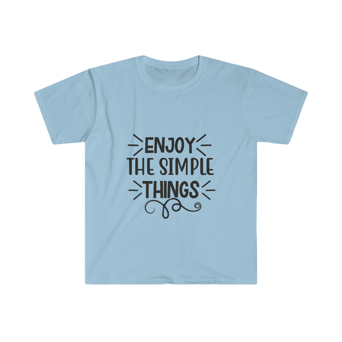 Unisex Enjoy The Simple Things T-Shirt - 2 desire