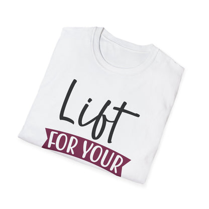 Unisex Lift For Your Coals T-Shirt