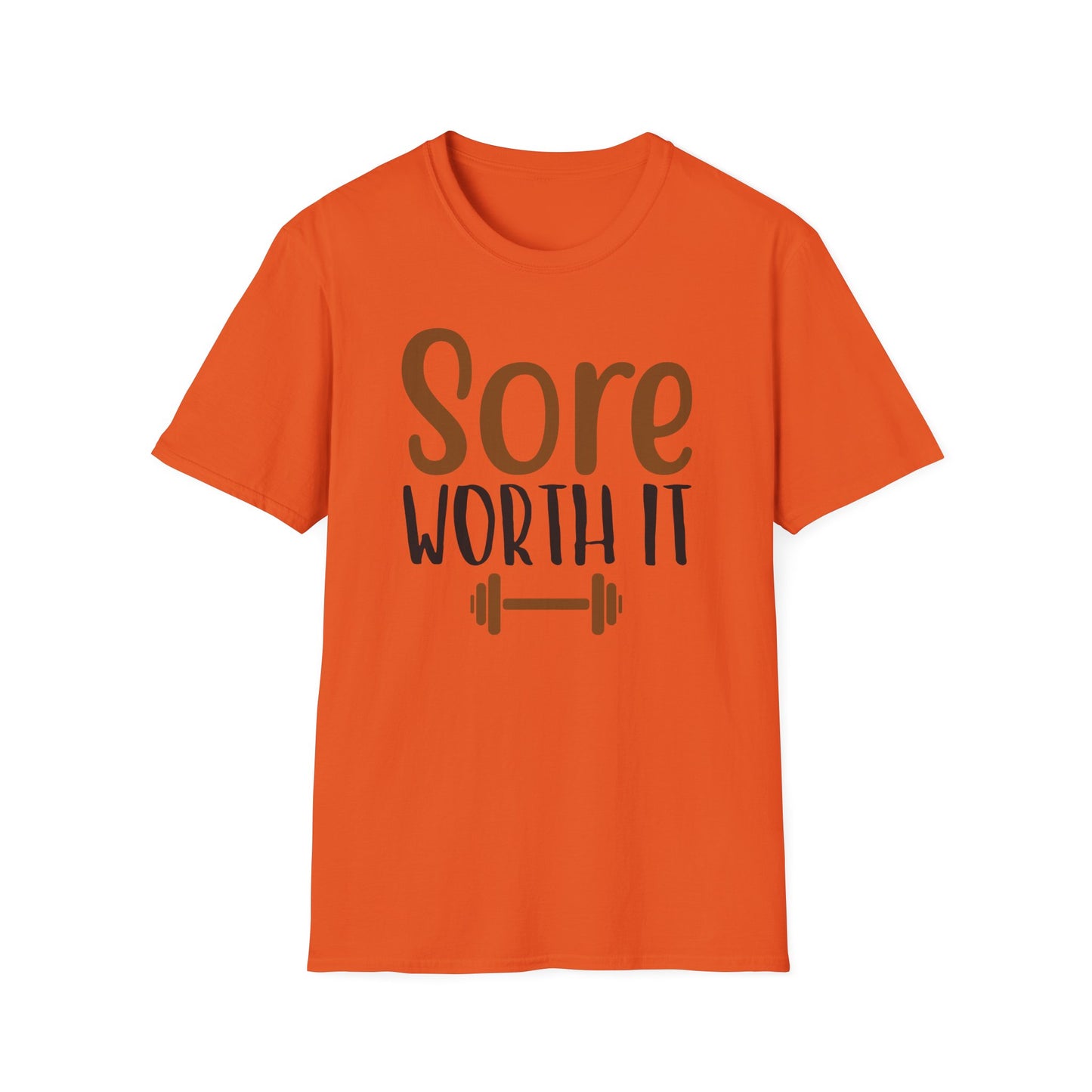 Unisex Sore Worth It T-Shirt