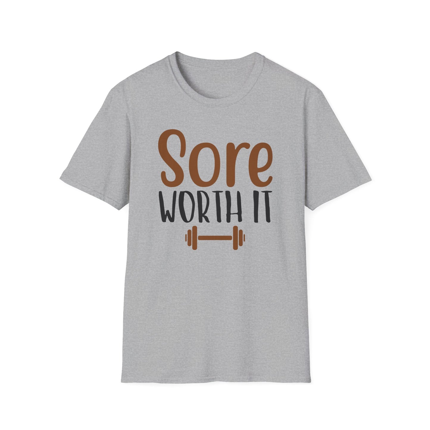 Unisex Sore Worth It T-Shirt