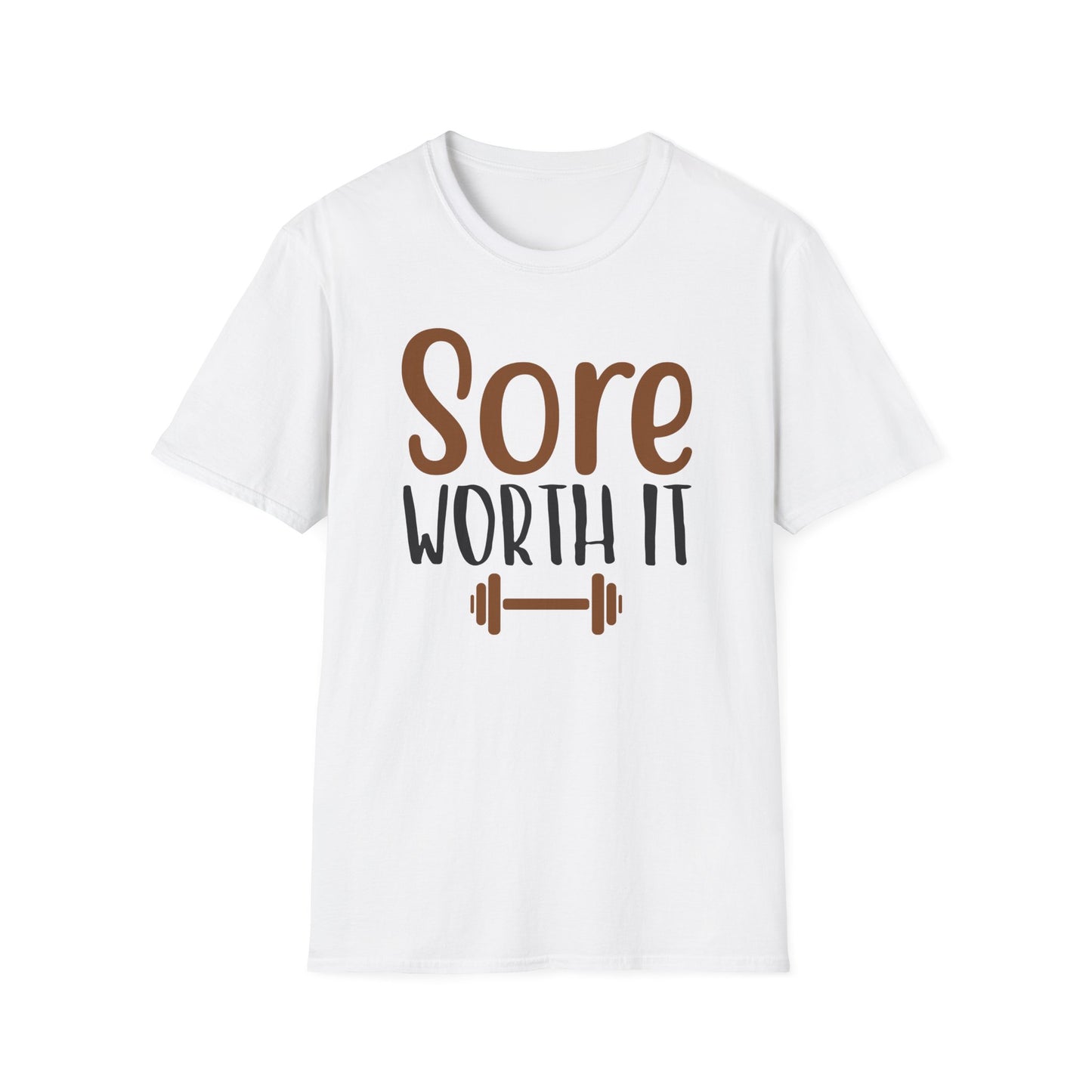 Unisex Sore Worth It T-Shirt