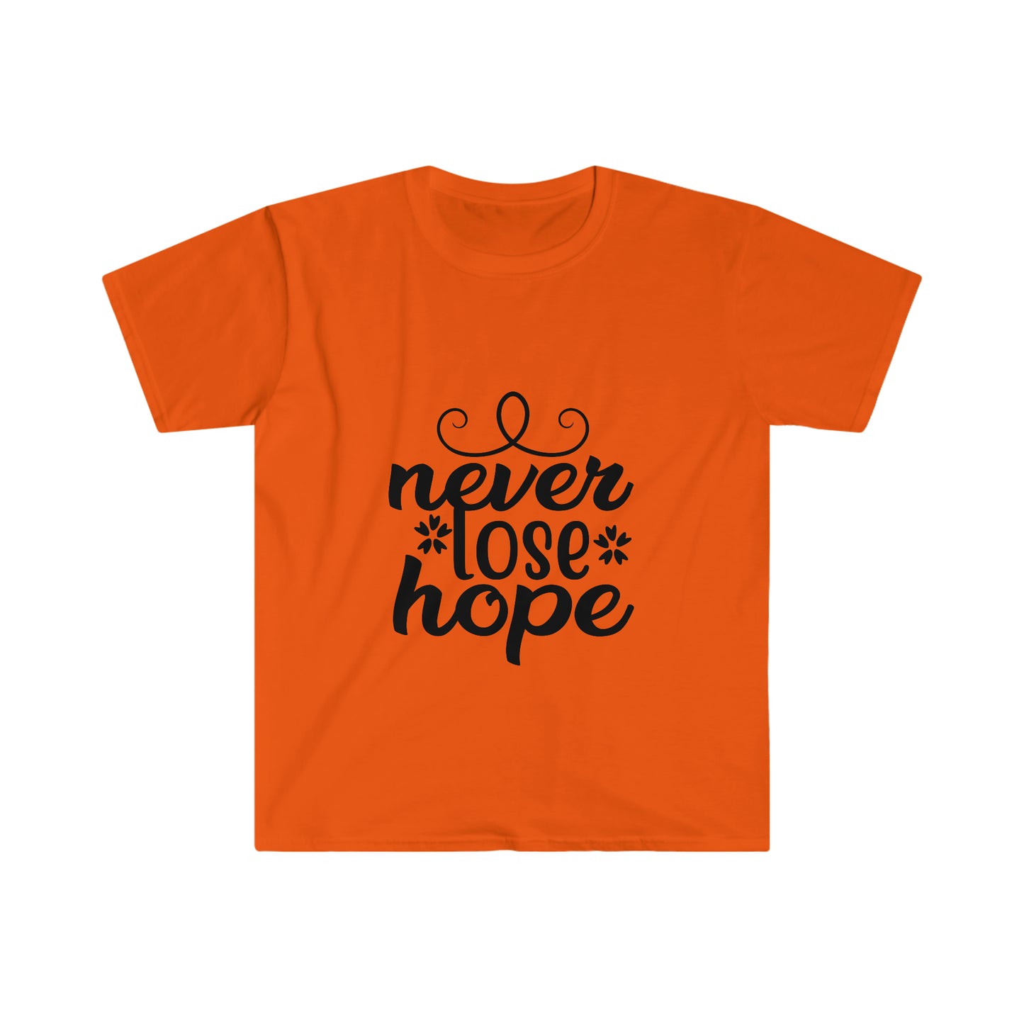 Unisex Never Lose Hope T-Shirt