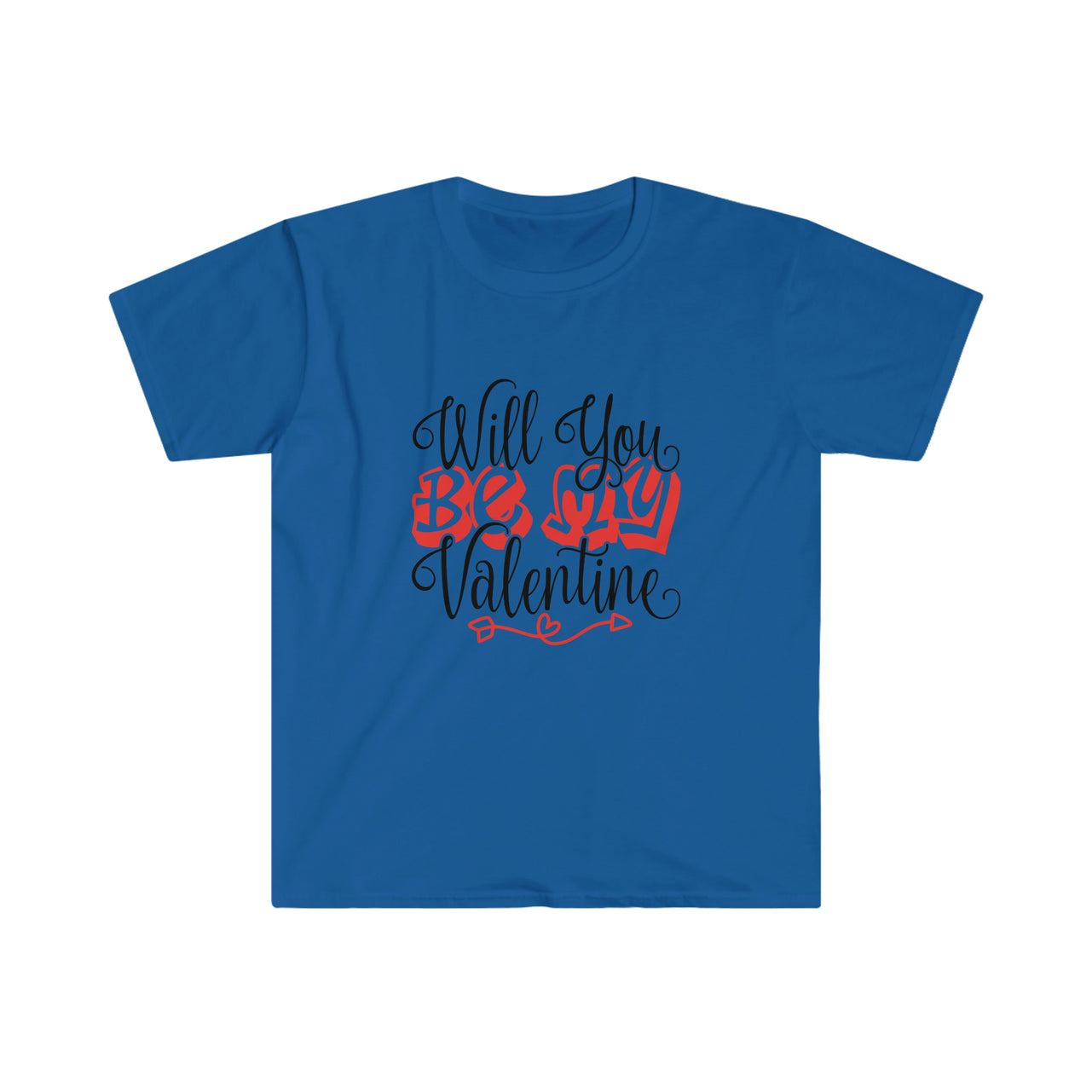 Unisex Will You Be My Valentine T-Shirt - 2 desire