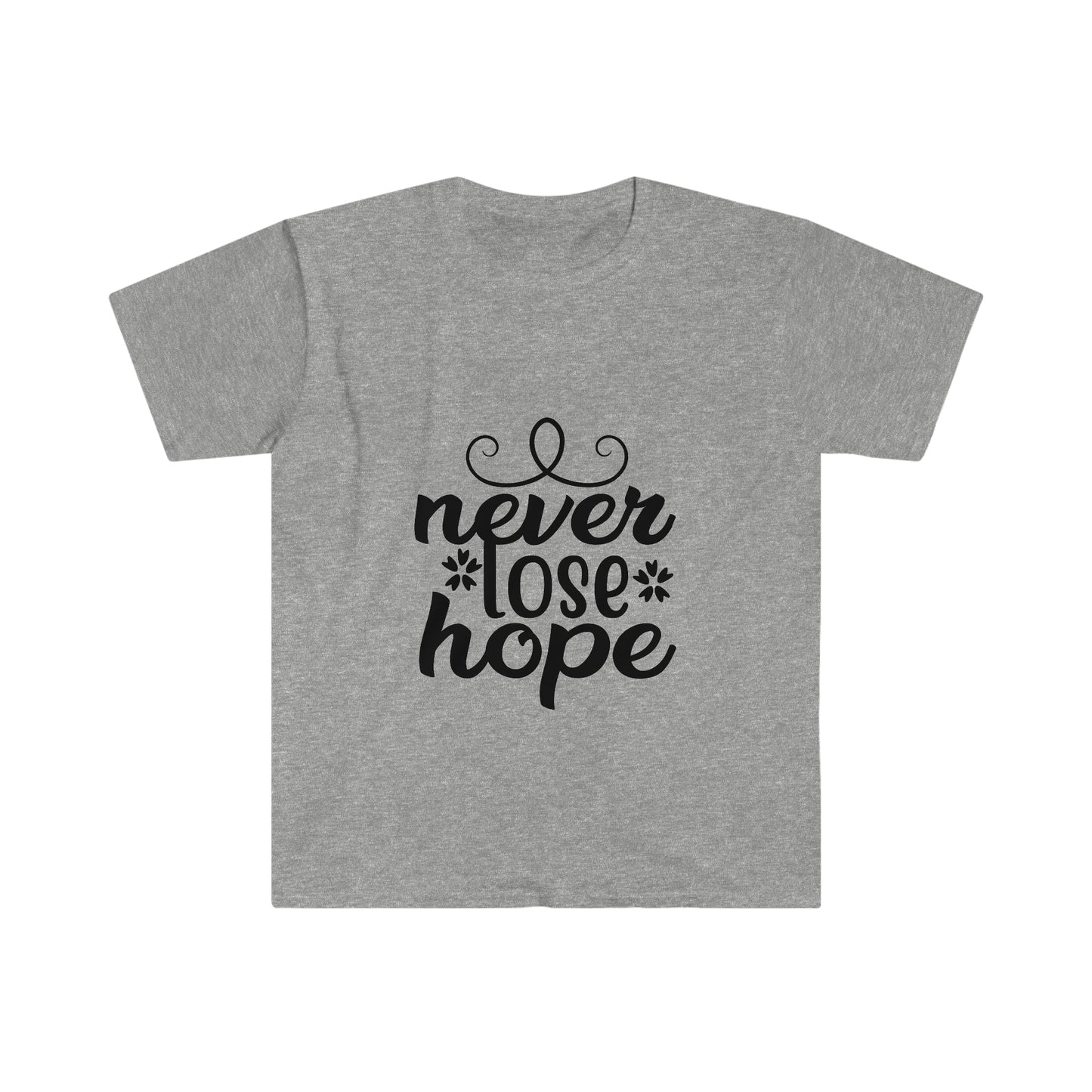 Unisex Never Lose Hope T-Shirt